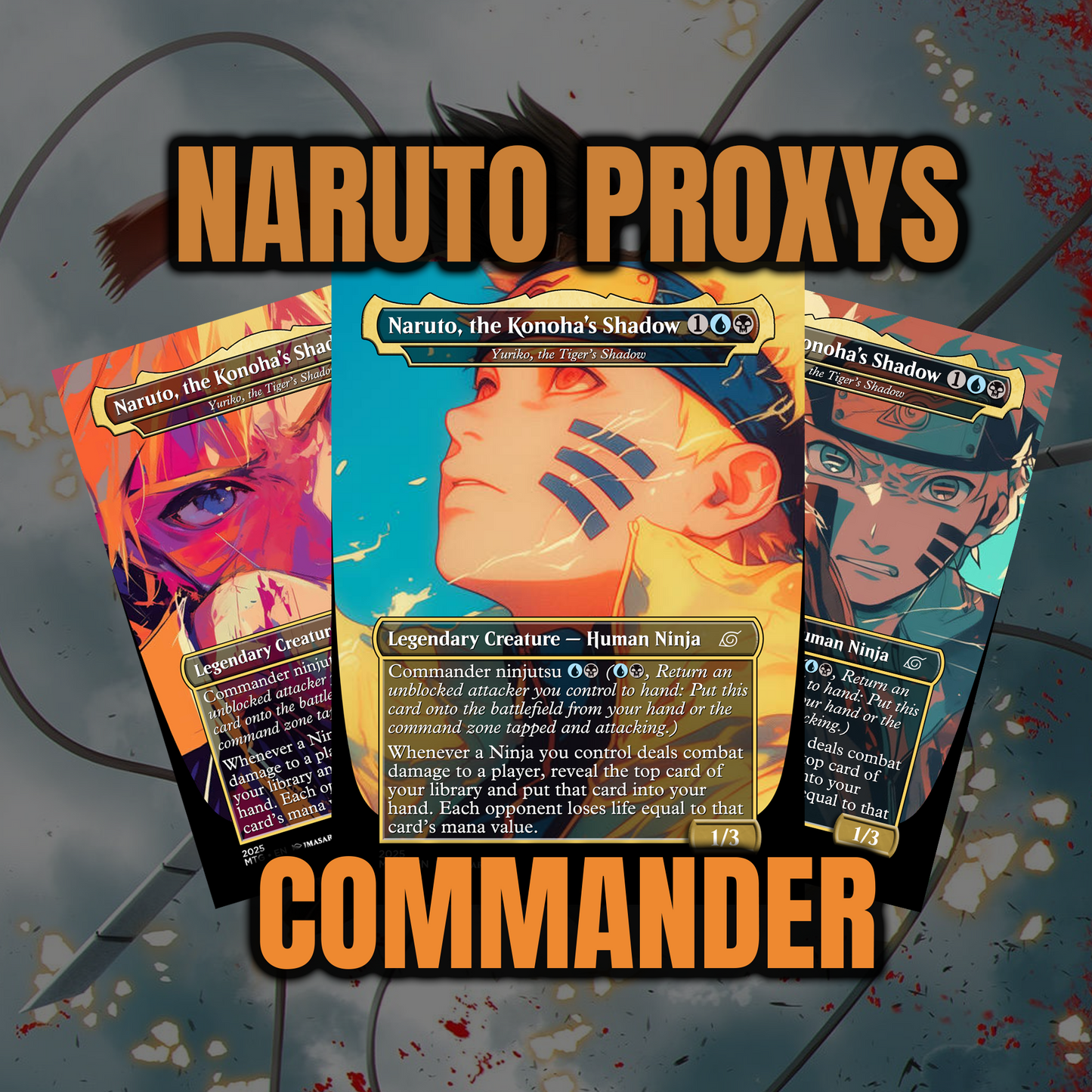 MTG Proxy de Magic: The Gathering Yuriko, the Tiger's Shadow – Uzumaki Naruto (Naruto Shippuden) | 5 Artes Exclusivas a Elegir